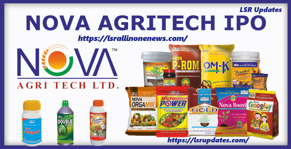 Nova Agritech IPO Details with GMP2024 ఇన్వెస్టర్ల నుంచి